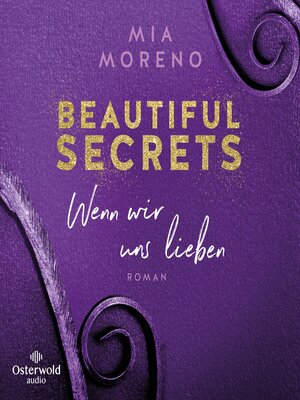 cover image of Beautiful Secrets – Wenn wir uns lieben (Beautiful Secrets 3)